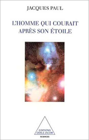 homme qui courait après son  étoile (L')