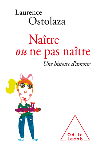 Naître ou ne pas naître - Une histoire d’amour