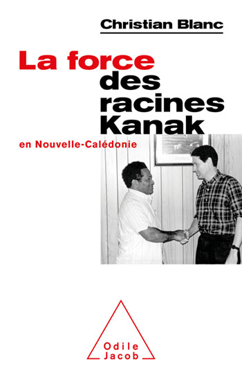 Strength of Kanak Roots in New Caledonia (The)